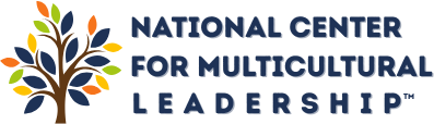 National Center for Multicultural Leadership™